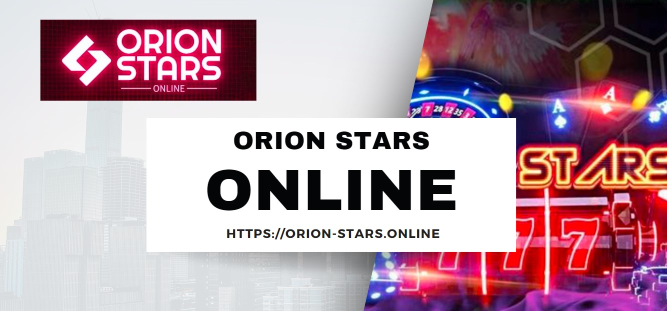 Play Orion Stars Online No Download