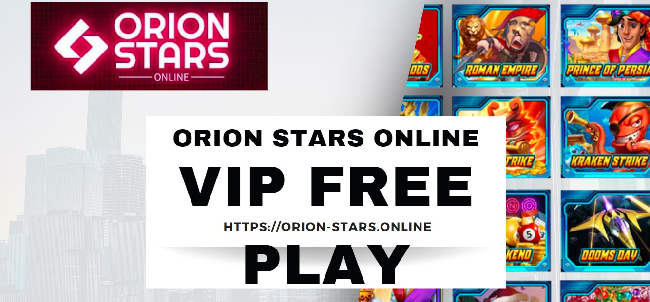 orion stars vip free play